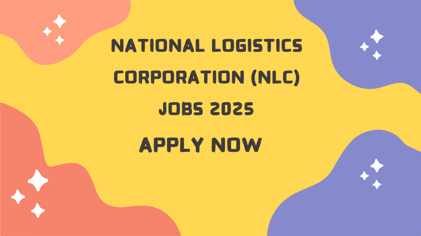 National Logistics Corporation (NLC) Jobs 2025